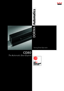 DORMA Automatics Swing Door Operator CD80 The Automatic Door Experts