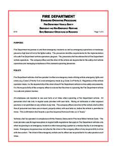 Page 1 of 3  FIRE DEPARTMENT STANDARD OPERATING PROCEDURE FIRE DEPARTMENT VEHICLE SAFETY EMERGENCY AND NON-EMERGENCY RESPONSE