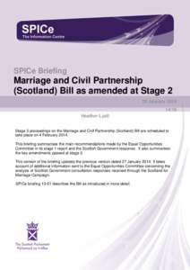 The Sc ottish Parliament and Scottis h Parliament Infor mation C entre l ogos .  SPICe Briefing Marriage and Civil Partnership (Scotland) Bill as amended at Stage 2