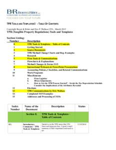!  TPR TOOLS AND TEMPLATES© - TABLE OF CONTENTS Copyright Boyer & Ritter and Eric P. Wallace CPA, MarchTPR (Tangible Property Regulations) Tools and Templates