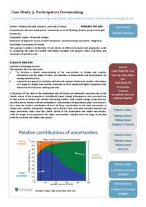 Case Study 3: Participatory Downscaling translating national and regional climate information to meet local decision making needs Summary Details Author: Professor Dominic Kniveton, University of Sussex Humanitarian deci