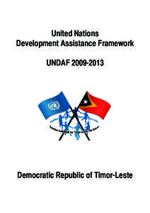 United Nations Development Assistance Framework UNDAFDemocratic Republic of Timor-Leste