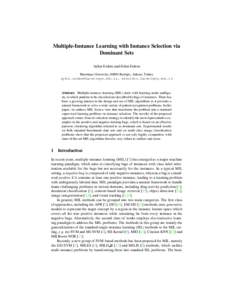 Multiple-Instance Learning with Instance Selection via Dominant Sets Aykut Erdem and Erkut Erdem Hacettepe University, 06800 Beytepe, Ankara, Turkey , 