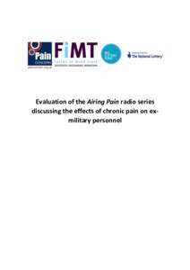 Evaluation of the Airing Pain radio series discussing the effects of chronic pain on exmilitary personnel Contents Executive Summary ......................................................................................