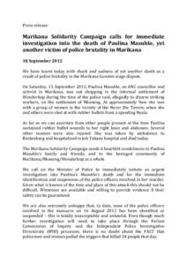 Press release:  Marikana Solidarity Campaign calls for immediate investigation into the death of Paulina Masuhlo, yet another victim of police brutality in Marikana 18 September 2012