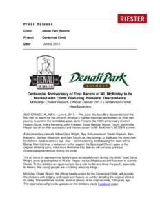 Press Release Client: Denali Park Resorts  Project: