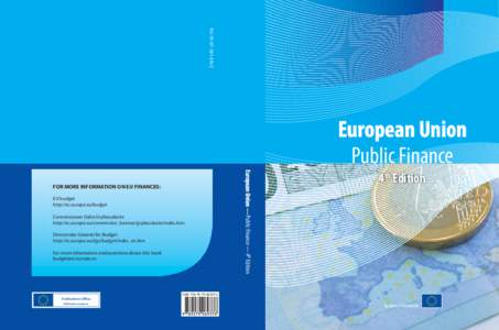 Directorate-General for Budget / Financial perspective / Agenda / Public finance / Politics of Europe / Political philosophy / Europe / European Union acronyms /  jargon and working practices / European Commissioner for Financial Programming and the Budget / Government budgets / European Union / Federalism