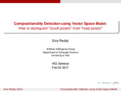 Compositionality Detection using Vector Space Model: How to distinguish 