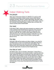 2.3 Physical Activity Success Stories Indoor Walking Trails the people Maine School Administrative District #11 (MSAD #11) is made up of the Central Maine communities of South Gardiner, Gardiner, West Gardiner, Randolph,