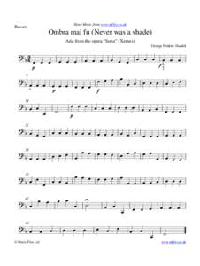 Sheet Music from www.mfiles.co.uk  Basses Ombra mai fu (Never was a shade) Aria from the opera 