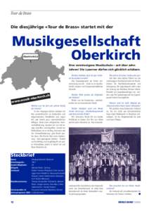 Tour de Brass Die diesjährige «Tour de Brass» startet mit der Musikgesellschaft Oberkirch Oberkirch/LU