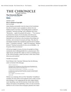 How to Reform Copyright - The Chronicle Review - The Chronicle...  http://chronicle.com/article/How-to-Reform-Copyright[removed]The Chronicle Review Home