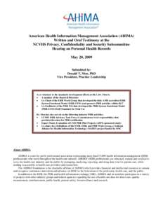 American Health Information Management Association (AHIMA) Written and Oral Testimony at the NCVHS Privacy, Confidentiality and Security Subcommittee Hearing on Personal Health Records May 20, 2009