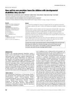Acta Pædiatrica ISSN 0803–5253  REGULAR ARTICLE How well do care providers know the children with developmental disabilities they care for?