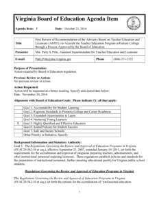Virginia Board of Education Agenda Item Agenda Item: F Date: October 23, 2014  Title