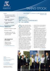 INSIDE •	Derivatives Down Under – 3rd Annual Conference of the MDRG •	Department Update for 2008 – Semester 1