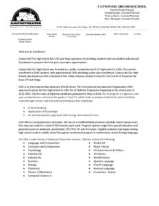 CANYON DEL ORO HIGH SCHOOL Paul DeWeerdt, Principal Donald Enright, Assistant Principal Patricia Harris, Assistant Principal Brice Menaugh, Assistant Principal 25 W. Calle Concordia, Oro Valley, AZ 85704 ♦ ([removed]