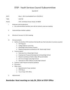 STEP - Youth Services Council Subcommittee Agenda #3 DATE:  May 1, 2014 (rescheduled from[removed])