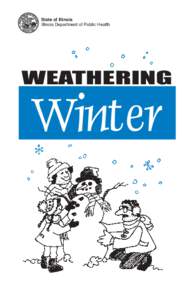 State of Illinois Illinois Department of Public Health Weathering  Winter