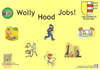 Wolly Hood Jobs!  Jugendjobbörse Wollishofen  gox