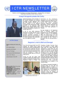ICTR NEWSLETTER September 2005 Published by the External Relations and Strategic Planning Section – Immediate Office of the Registrar United Nations International Criminal Tribunal for Rwanda  Joseph Serugendo pleads N