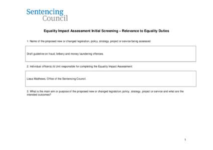 Equality impact assessment / Money laundering / Sentencing Council / Government / Crime / Law / United States Federal Sentencing Guidelines / United States federal law