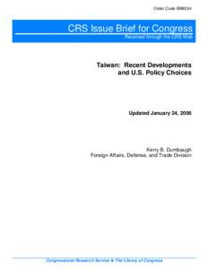 Taiwan: Recent Developments   and U.S. Policy Choices