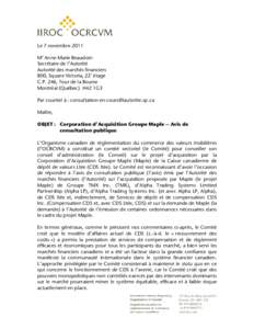 Le 7 novembre 2011 Me Anne-Marie Beaudoin Secrétaire de l’Autorité Autorité des marchés financiers 800, Square Victoria, 22e étage C.P. 246, Tour de la Bourse