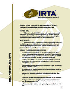 ®  INTERNATIONAL RECIPROCAL TRADE ASSOCIATION (IRTA) Raising the Standard of the Trade and Barter Industry Since[removed]WHAT IS IRTA?