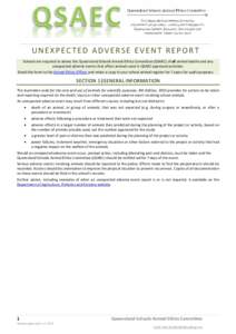 UNEXPECTED ADVERSE EVENT REPORT Schools are required to advise the Queensland Schools Animal Ethics Committee (QSAEC) of all animal deaths and any unexpected adverse events that affect animals used in QSAEC approved acti