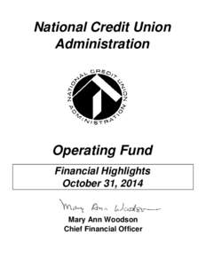 National Credit Union Administration Operating Fund Financial Highlights October 31, 2014