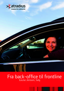 Fra back-office til frontline 	 Louise Jönsson, Salg