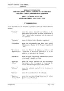 Document Reference: AFCD-TERMS-2 (June[removed]THE GOVERNMENT OF THE HONG KONG SPECIAL ADMINISTRATIVE REGION Agriculture, Fisheries and Conservation Department QUOTATION FOR SERVICES
