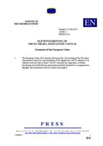 Israel–European Union relations / Third country relationships with the European Union / European Neighbourhood Policy / European Union Association Agreement / Israeli–Palestinian conflict / European Union / Union for the Mediterranean / Palestinian territories / Gaza Strip / Politics / Foreign relations / Western Asia