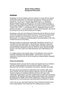 Law / Government / Public policy / Prohibition of drugs / Substance abuse / National Treatment Agency for Substance Misuse / Drug policy / Advisory Council on the Misuse of Drugs / Goodenough Drug Strategy / Drug control law / DrugScope / Law enforcement in the United States