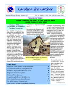 National Weather Service, Newport, NC  Vol. 10, Number 2 (#36) June 2003-November 2003 hurricane Issue NOAA FORECASTERS SAY 6 TO 9 HURRICANES