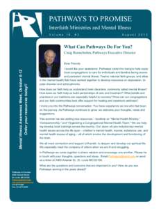 PATHWAYS TO PROMISE Interfaith Ministries and Mental Illness V o lu me 1 6 ,