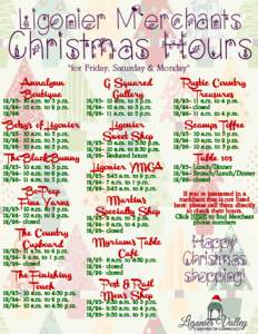 Ligonier Merchants  Christmas Hours *for Friday, Saturday & Monday*  Annalynn