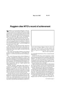 May-June[removed]No. 40 Ruggiero cites WTO’s record of achievement TO Di rec tor-General Renato Ruggiero, in his fareW
