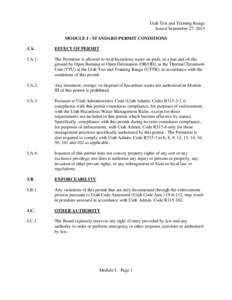 Utah Test and Training Range Issued September 27, 2013 MODULE I - STANDARD PERMIT CONDITIONS I.A.  EFFECT OF PERMIT