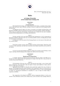 Rules, Iceland Stock Exchange, ltd. No. 2 Released 1 July 1999 Rules on Listing of Securities on the Iceland Stock Exchange, ltd.