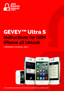 GEVEY™ Ultra S  Instructions for GSM iPhone 4S Unlock [ WITHOUT ORIGINAL SIM ]