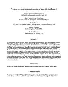 Progress towards the remote sensing of aircraft icing hazards Andrew Reehorst and David Brinker NASA Glenn Research Center, Cleveland, OH Marcia Politovich and David Serke National Center for Atmospheric Research, Boulde