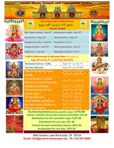 Devi Navarathri Celebrations  Sept’ 24th to Oct’ 3rd, 2014 You are invited Bala Tripura Sundari — Sept 24th