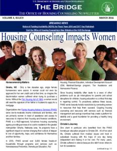 VOLUME 4, ISSUE 9  U.S. Department of Housing and Urban Development The Bridge The Office of Housing Counseling Newletter