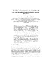 Practical consequences of the aberration of narrow-pipe hash designs from ideal random functions Danilo Gligoroski1 and Vlastimil Klima2 1 Faculty of Information Technology, Mathematics and Electrical Engineering,