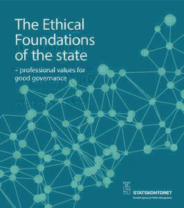 The Ethical Foundations of the state – professional values for good governance