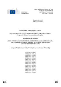 Political geography / Moldova / Republics / European Neighbourhood Policy / Transnistria / Eastern Partnership / European Union Association Agreement / Moldova–European Union relations / Outline of Moldova / Europe / Landlocked countries / Politics