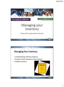 Managing your Inventory Chrissy Grant, Implementation Specialist