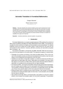 M ECHANIZED M ATHEMATICS AND I TS A PPLICATIONS , VOL . 5, N O. 2, D ECEMBER 2006, 19:31  Automatic Translation in Formalized Mathematics Grzegorz Bancerek Białystok Technical University